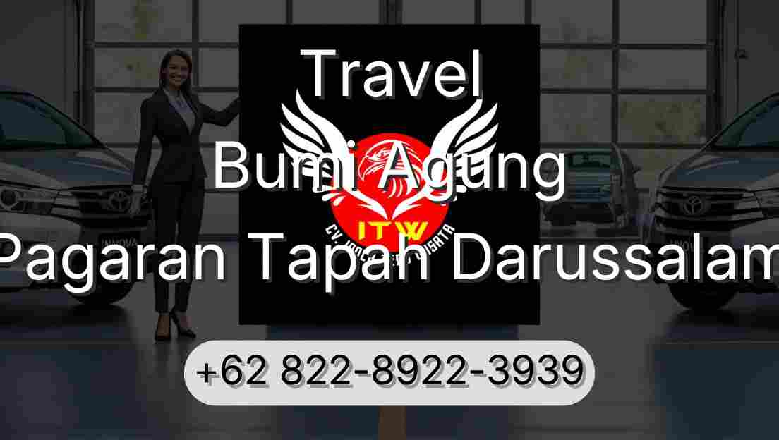 Travel Bumi Agung Pagaran Tapah Darussalam