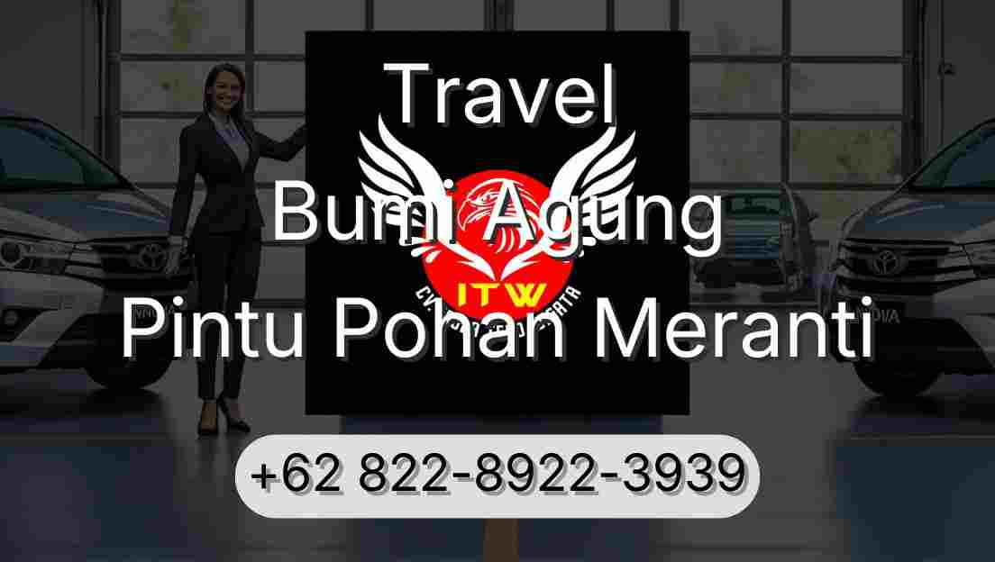 Travel Bumi Agung Pintu Pohan Meranti