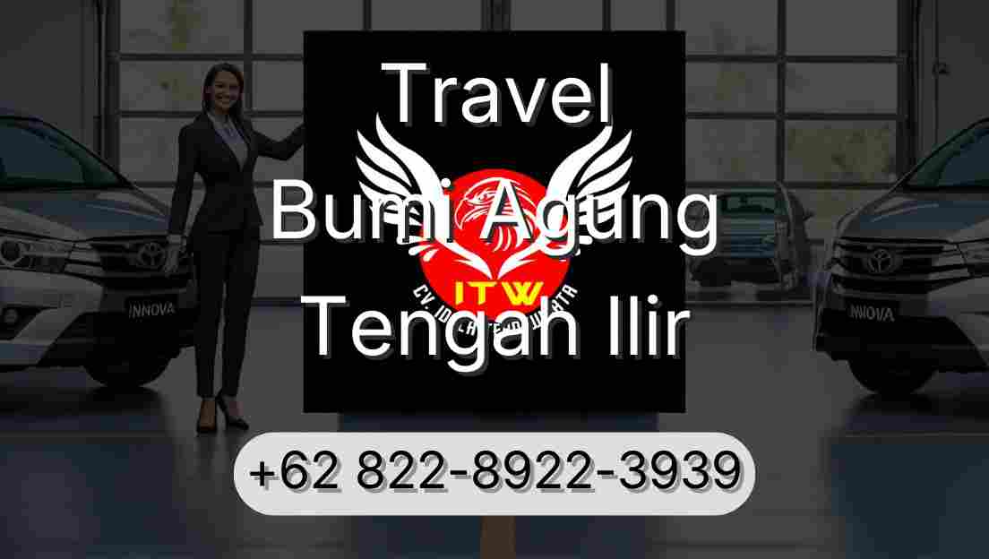 Travel Bumi Agung Tengah Ilir