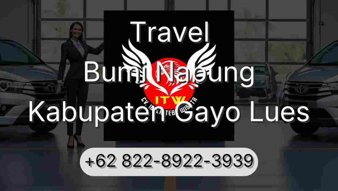 Travel Bumi Nabung Kabupaten Gayo Lues
