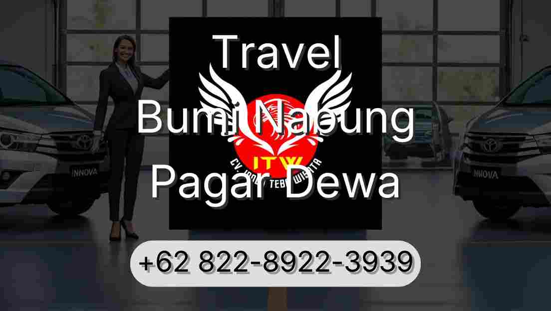 Travel Bumi Nabung Pagar Dewa