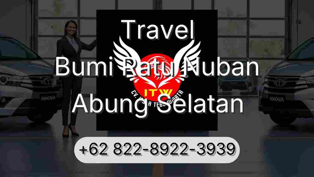 Travel Bumi Ratu Nuban Abung Selatan