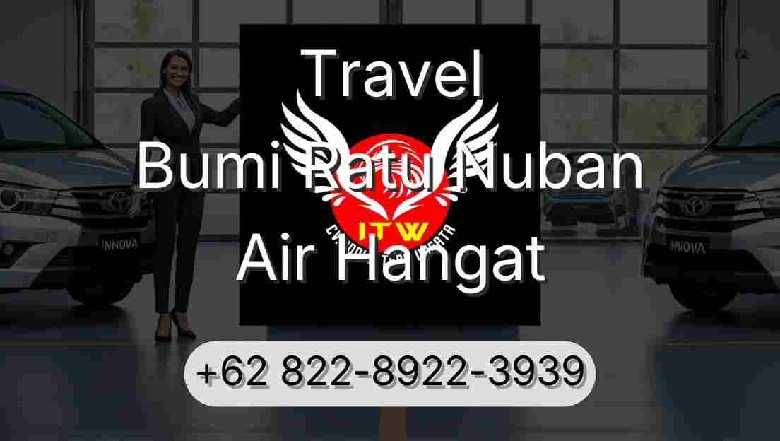 Travel Bumi Ratu Nuban Air Hangat