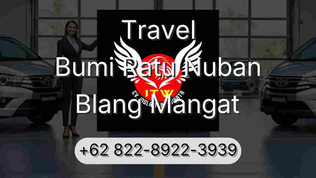 Travel Bumi Ratu Nuban Blang Mangat