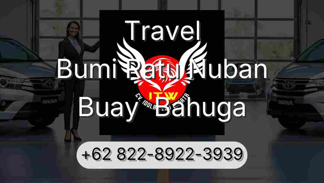 Travel Bumi Ratu Nuban Buay  Bahuga