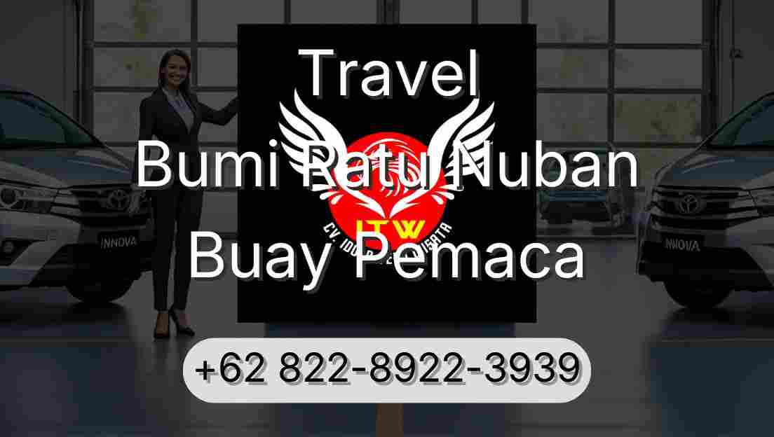 Travel Bumi Ratu Nuban Buay Pemaca