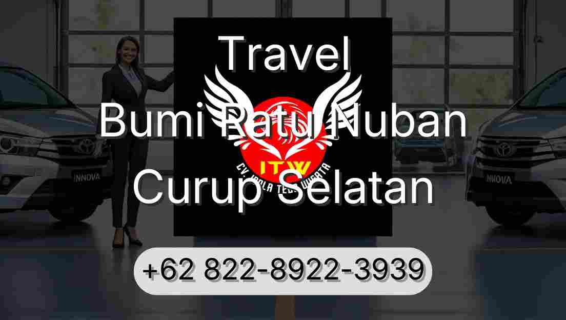 Travel Bumi Ratu Nuban Curup Selatan