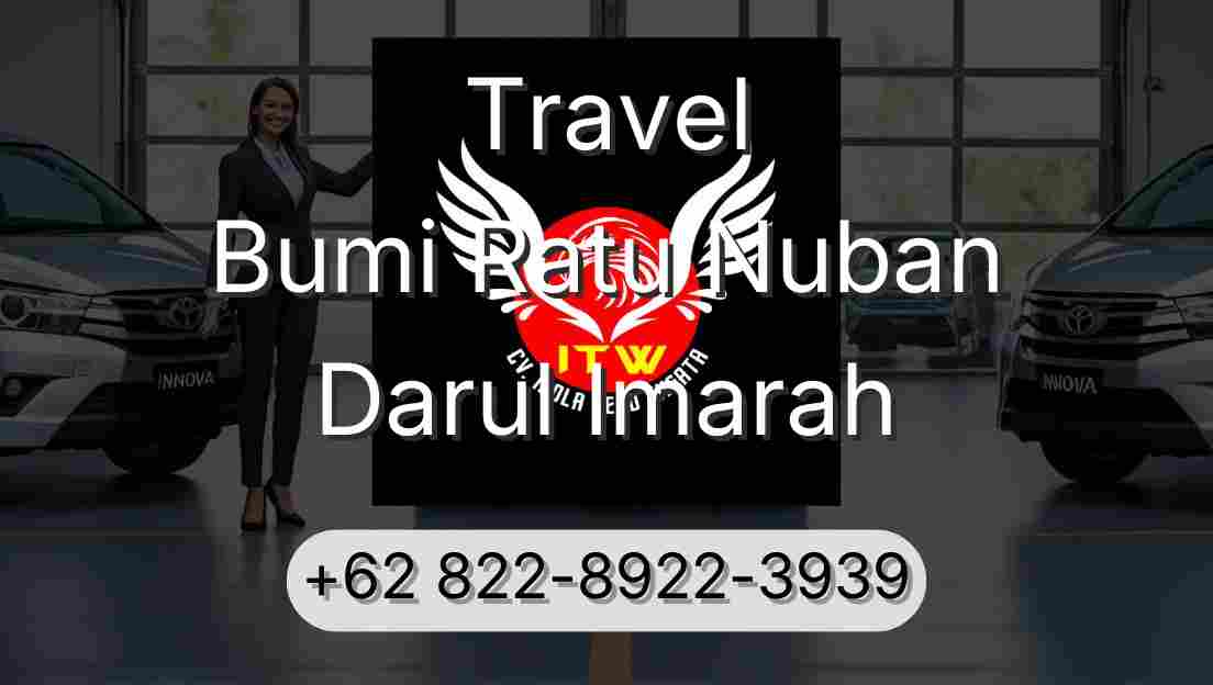 Travel Bumi Ratu Nuban Darul Imarah