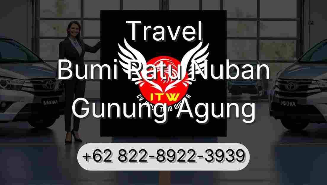 Travel Bumi Ratu Nuban Gunung Agung