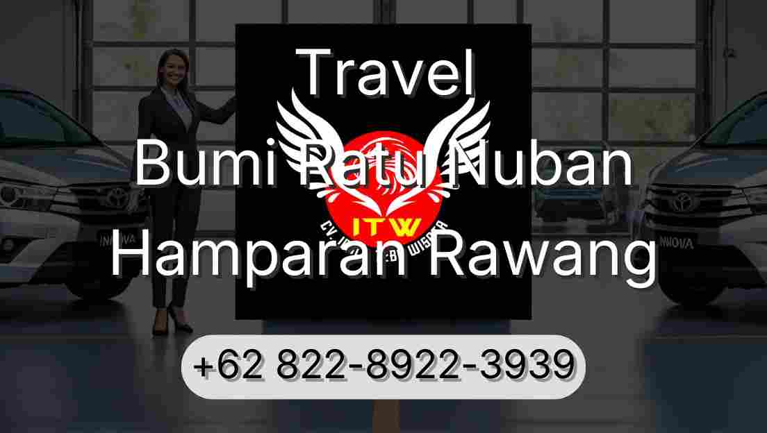 Travel Bumi Ratu Nuban Hamparan Rawang
