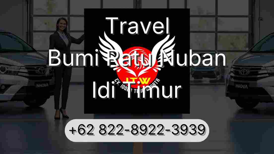 Travel Bumi Ratu Nuban Idi Timur