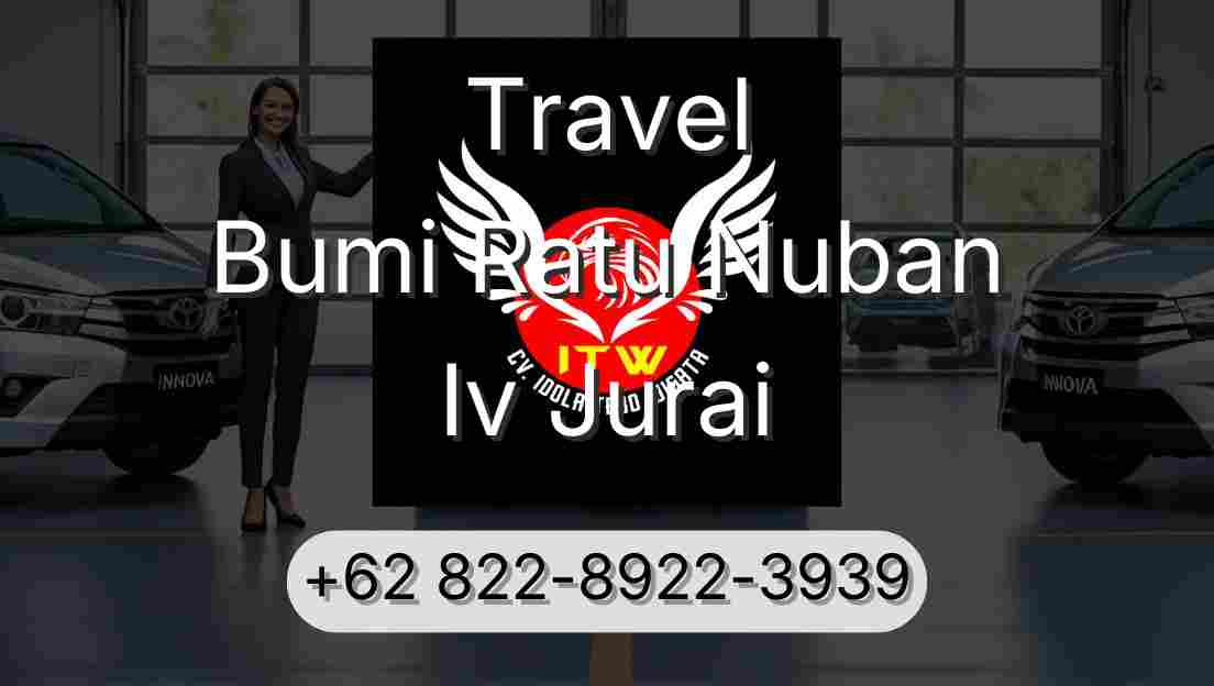 Travel Bumi Ratu Nuban Iv Jurai