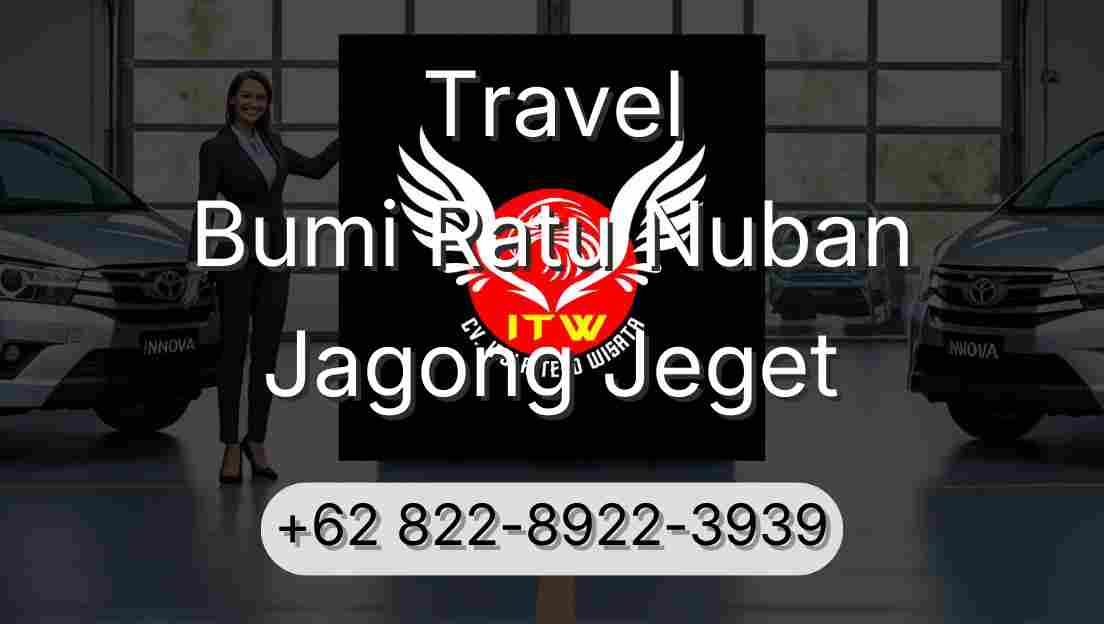 Travel Bumi Ratu Nuban Jagong Jeget