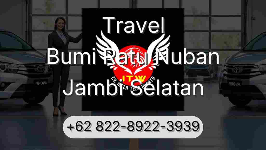 Travel Bumi Ratu Nuban Jambi Selatan