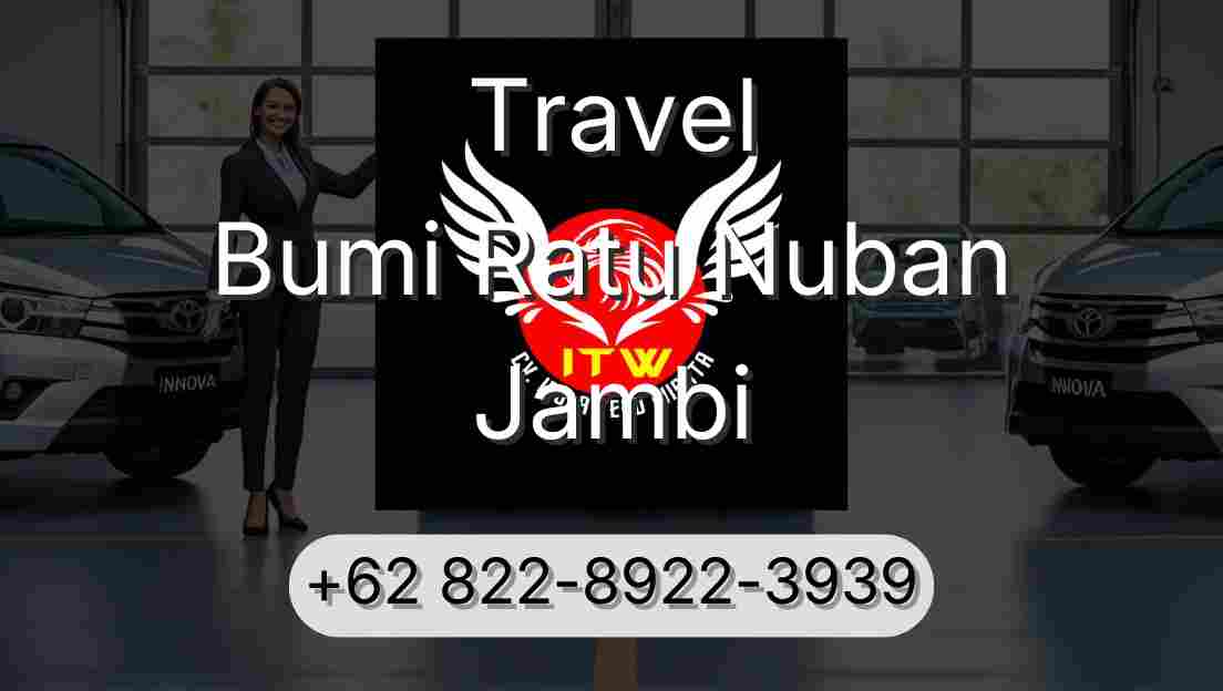Travel Bumi Ratu Nuban Jambi