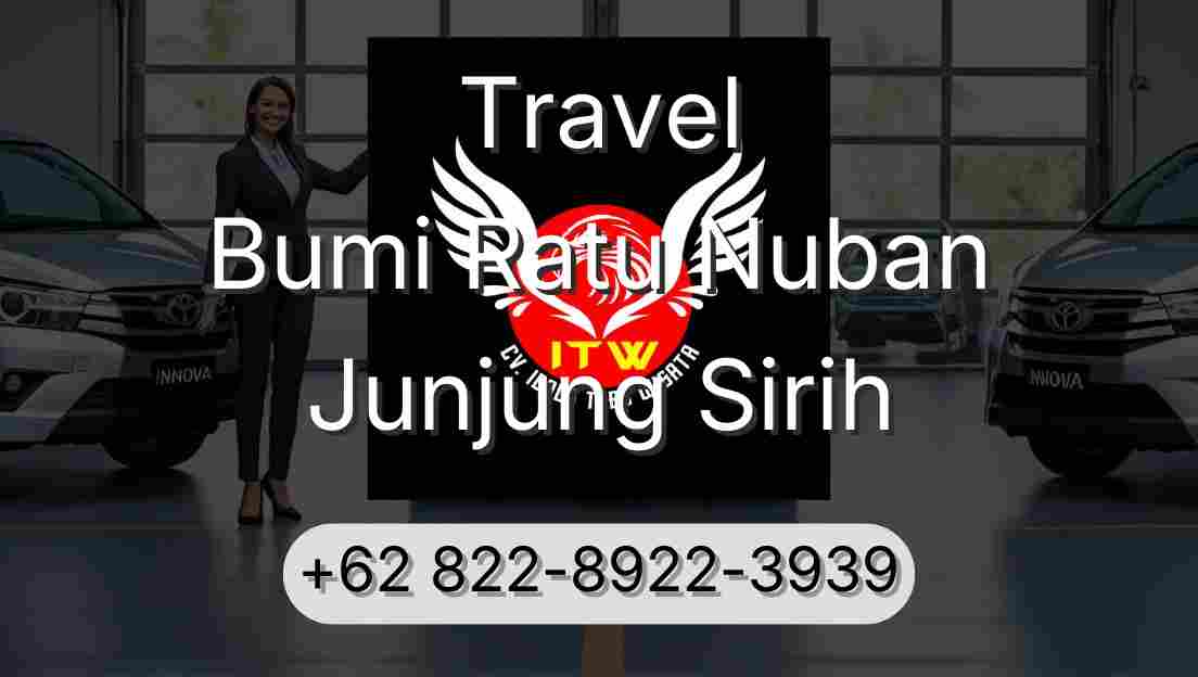 Travel Bumi Ratu Nuban Junjung Sirih
