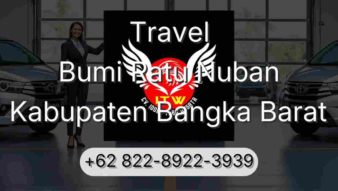 Travel Bumi Ratu Nuban Kabupaten Bangka Barat