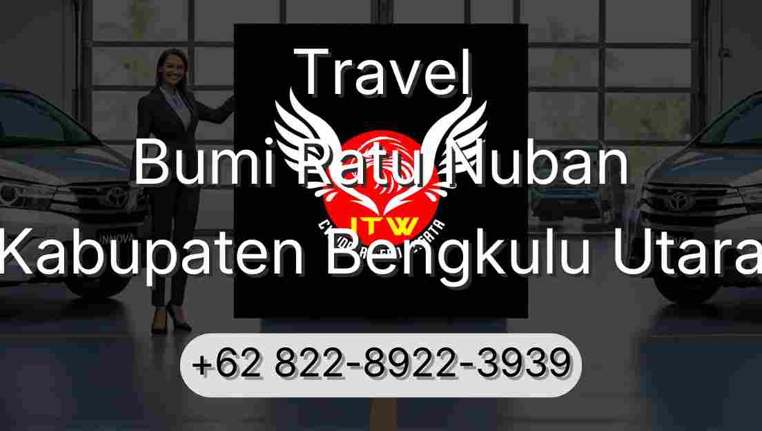 Travel Bumi Ratu Nuban Kabupaten Bengkulu Utara