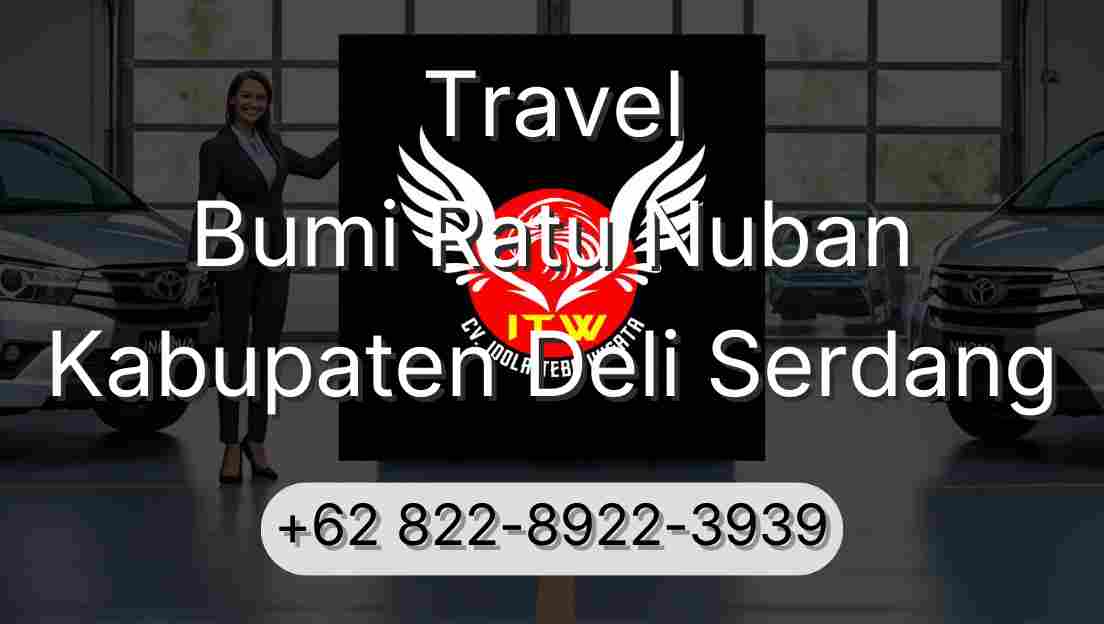 Travel Bumi Ratu Nuban Kabupaten Deli Serdang