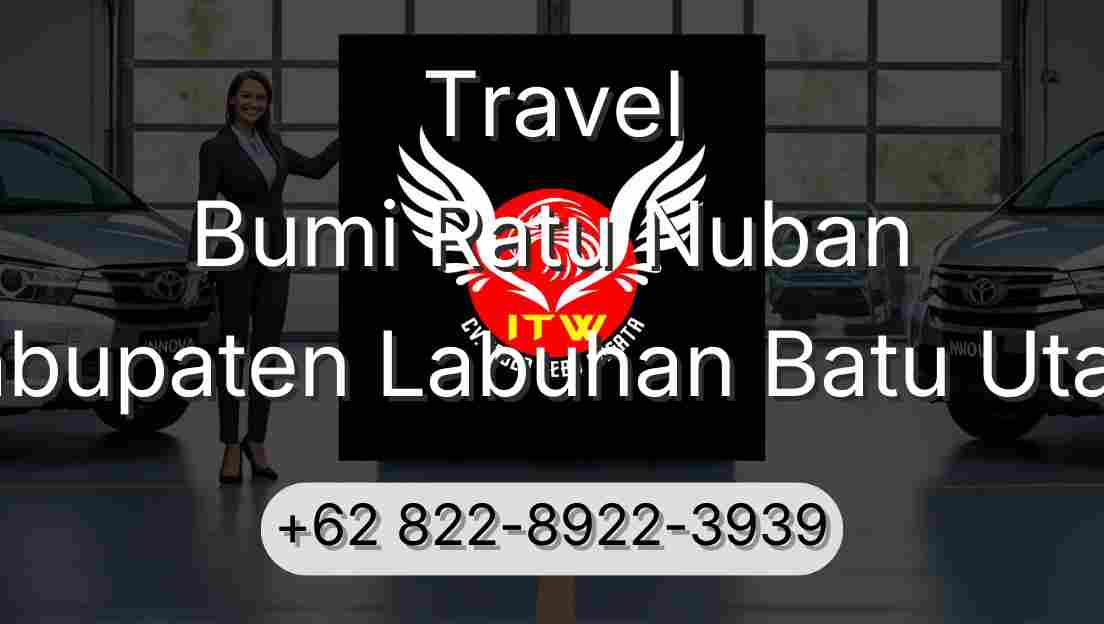 Travel Bumi Ratu Nuban Kabupaten Labuhan Batu Utara
