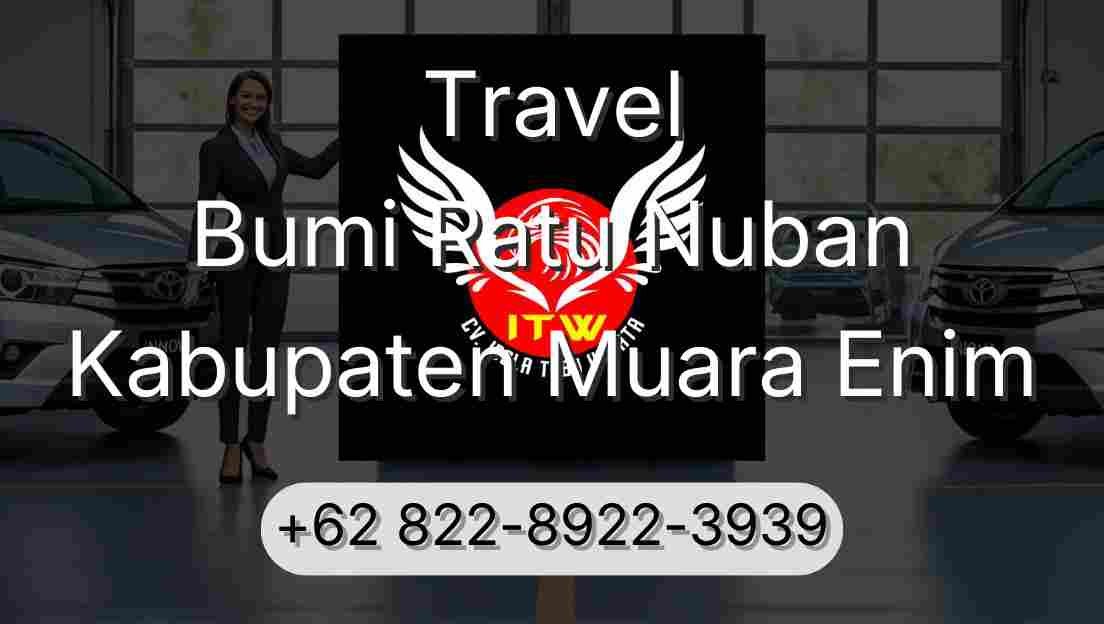 Travel Bumi Ratu Nuban Kabupaten Muara Enim