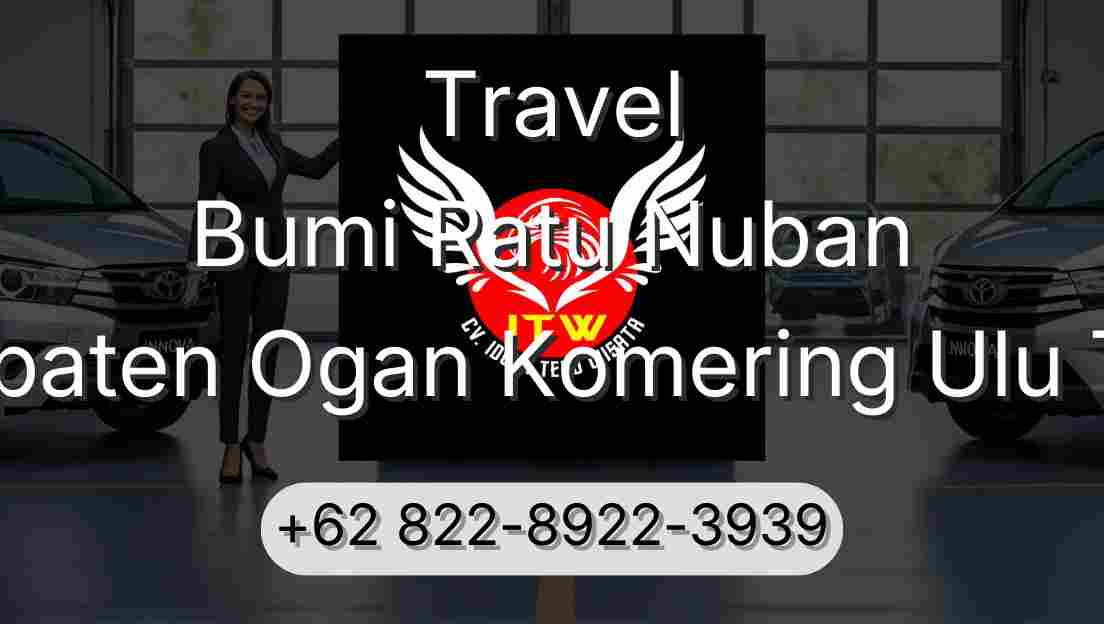 Travel Bumi Ratu Nuban Kabupaten Ogan Komering Ulu Timur