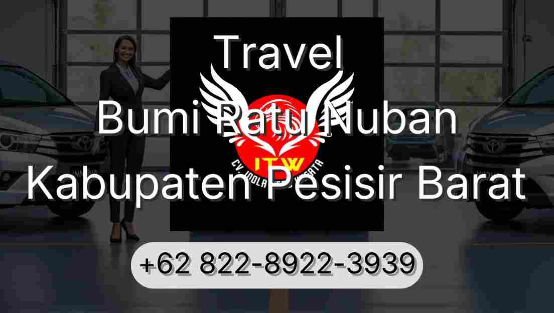 Travel Bumi Ratu Nuban Kabupaten Pesisir Barat