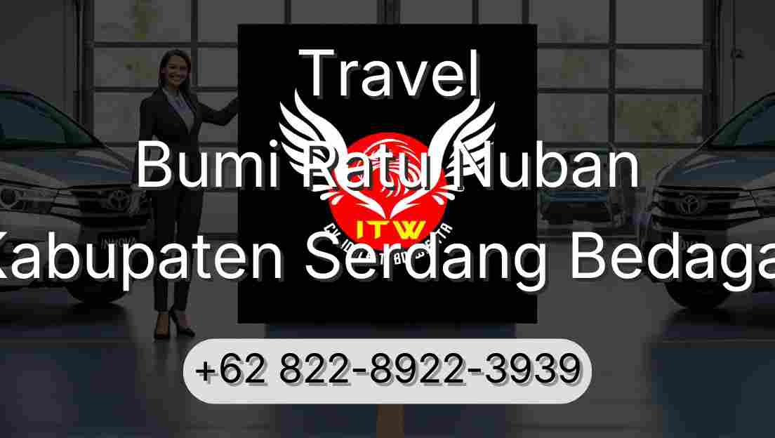 Travel Bumi Ratu Nuban Kabupaten Serdang Bedagai