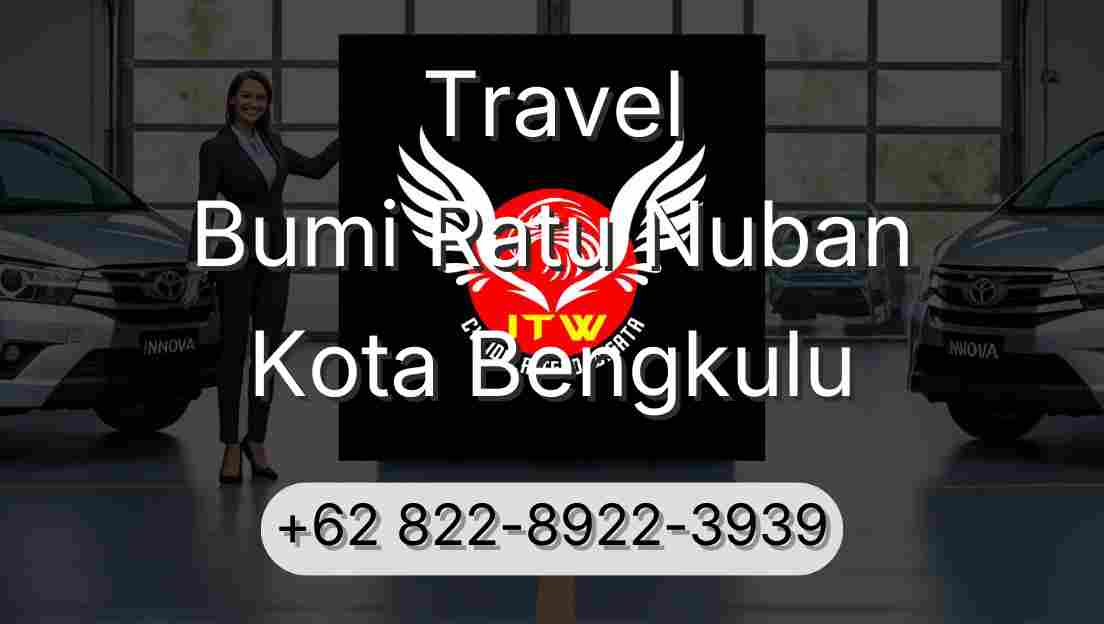 Travel Bumi Ratu Nuban Kota Bengkulu