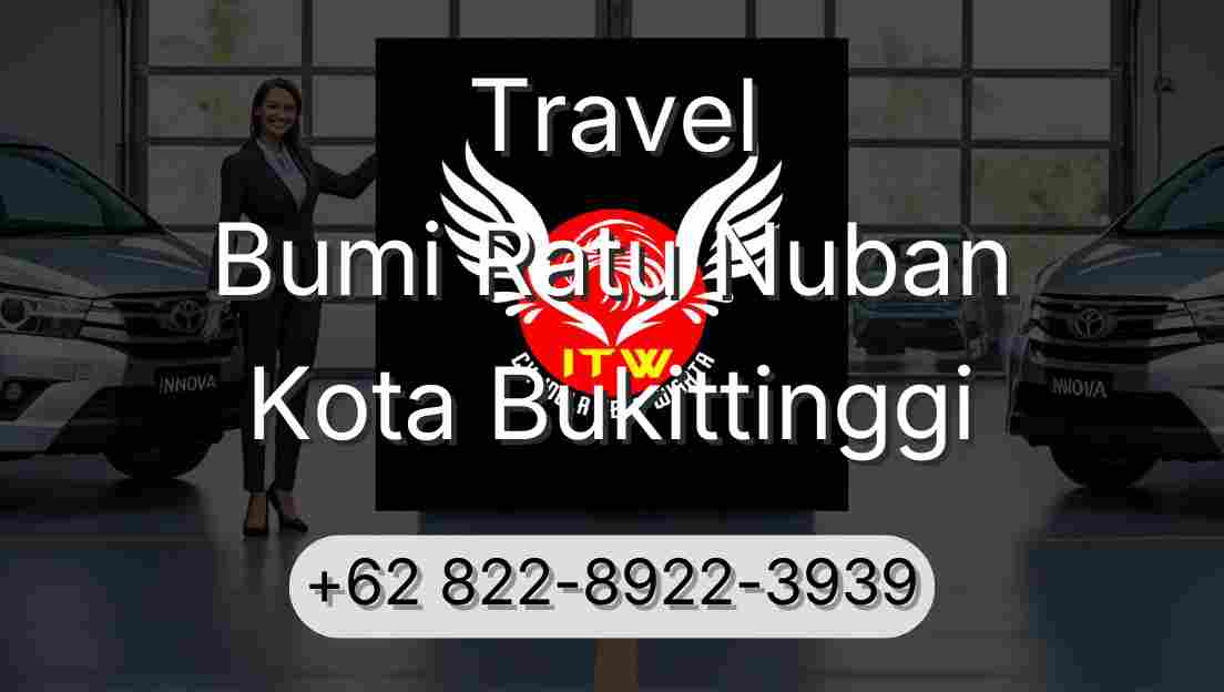 Travel Bumi Ratu Nuban Kota Bukittinggi