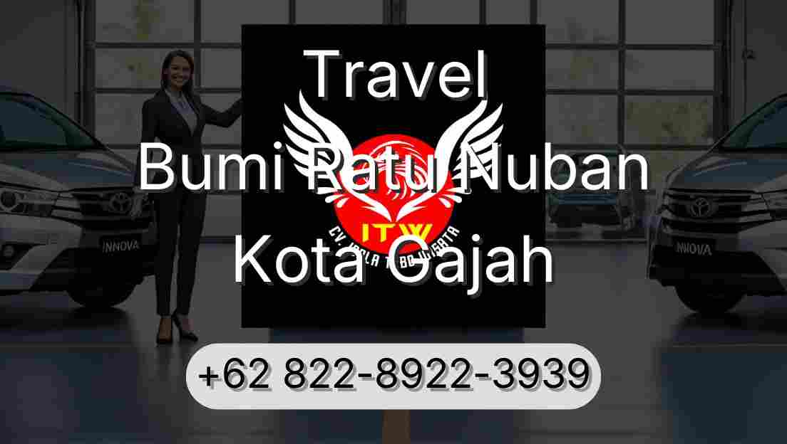 Travel Bumi Ratu Nuban Kota Gajah