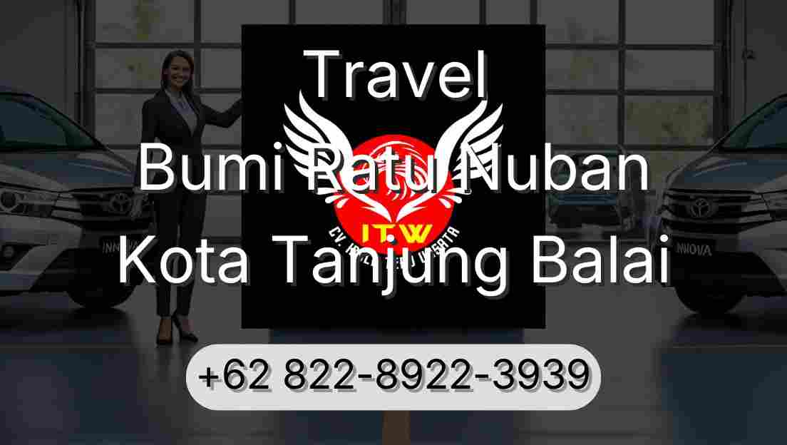 Travel Bumi Ratu Nuban Kota Tanjung Balai