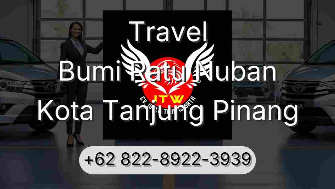 Travel Bumi Ratu Nuban Kota Tanjung Pinang