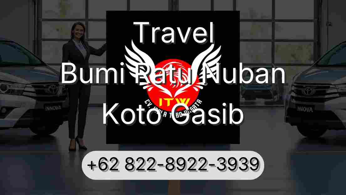 Travel Bumi Ratu Nuban Koto Gasib
