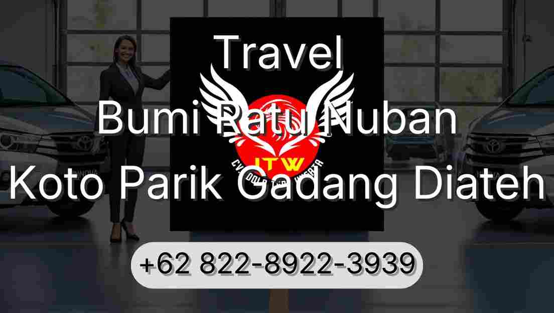 Travel Bumi Ratu Nuban Koto Parik Gadang Diateh