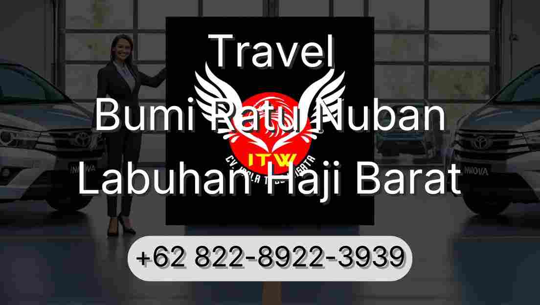 Travel Bumi Ratu Nuban Labuhan Haji Barat