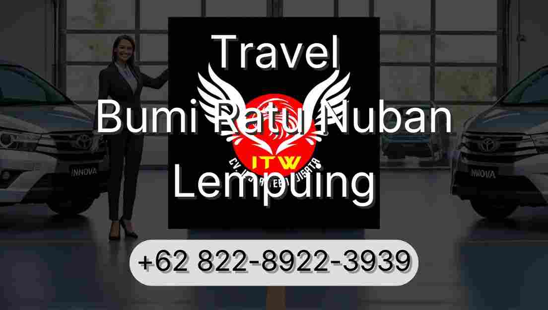 Travel Bumi Ratu Nuban Lempuing