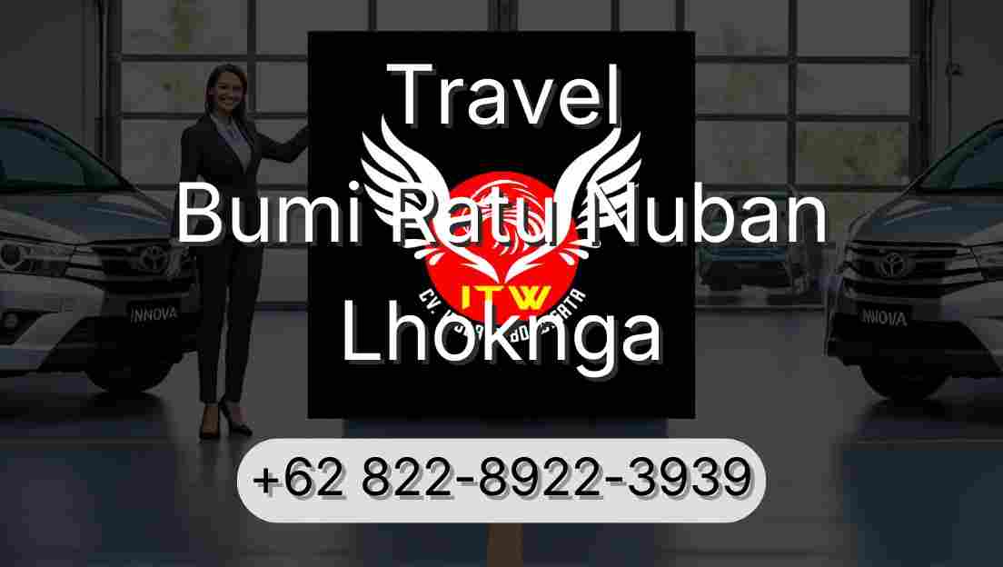 Travel Bumi Ratu Nuban Lhoknga