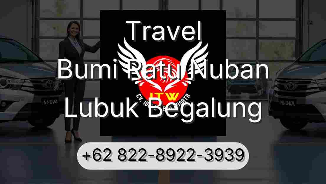 Travel Bumi Ratu Nuban Lubuk Begalung