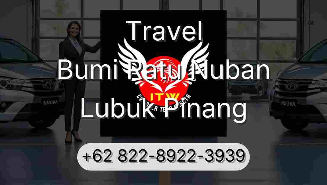 Travel Bumi Ratu Nuban Lubuk Pinang