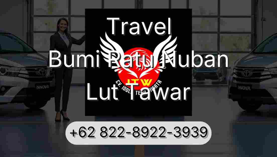 Travel Bumi Ratu Nuban Lut Tawar