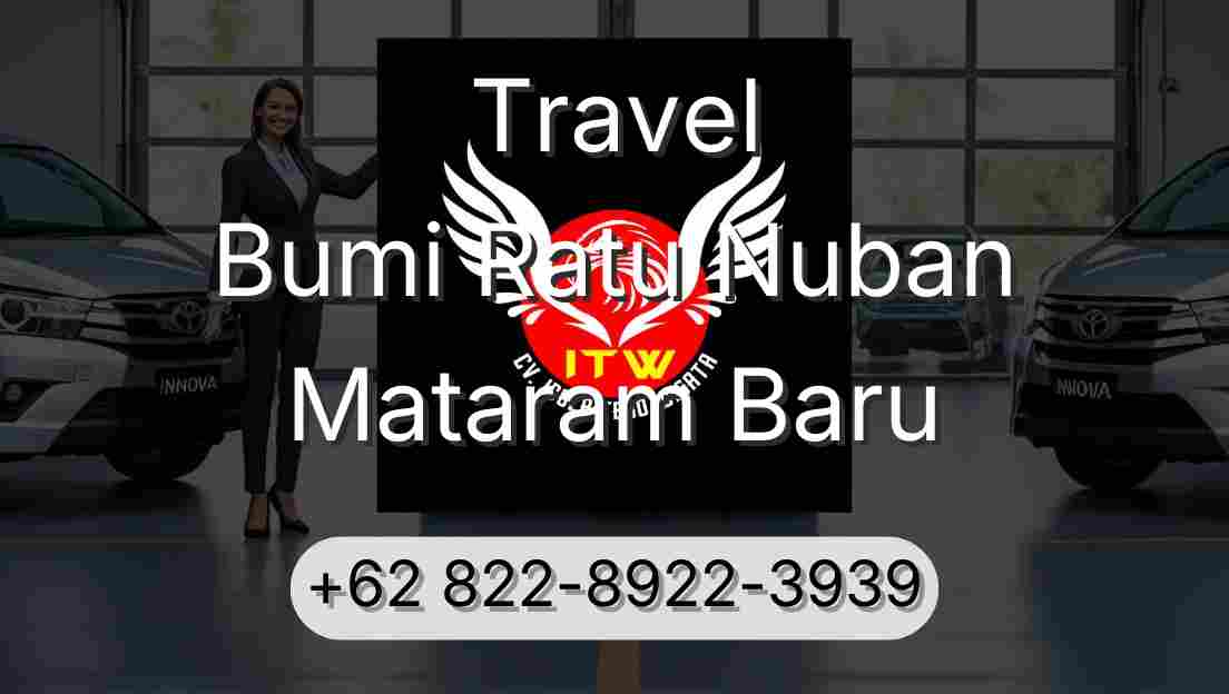 Travel Bumi Ratu Nuban Mataram Baru