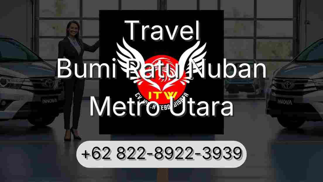 Travel Bumi Ratu Nuban Metro Utara