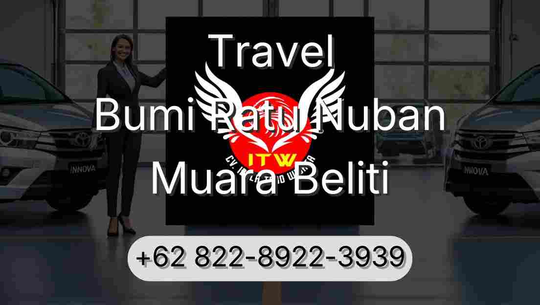 Travel Bumi Ratu Nuban Muara Beliti