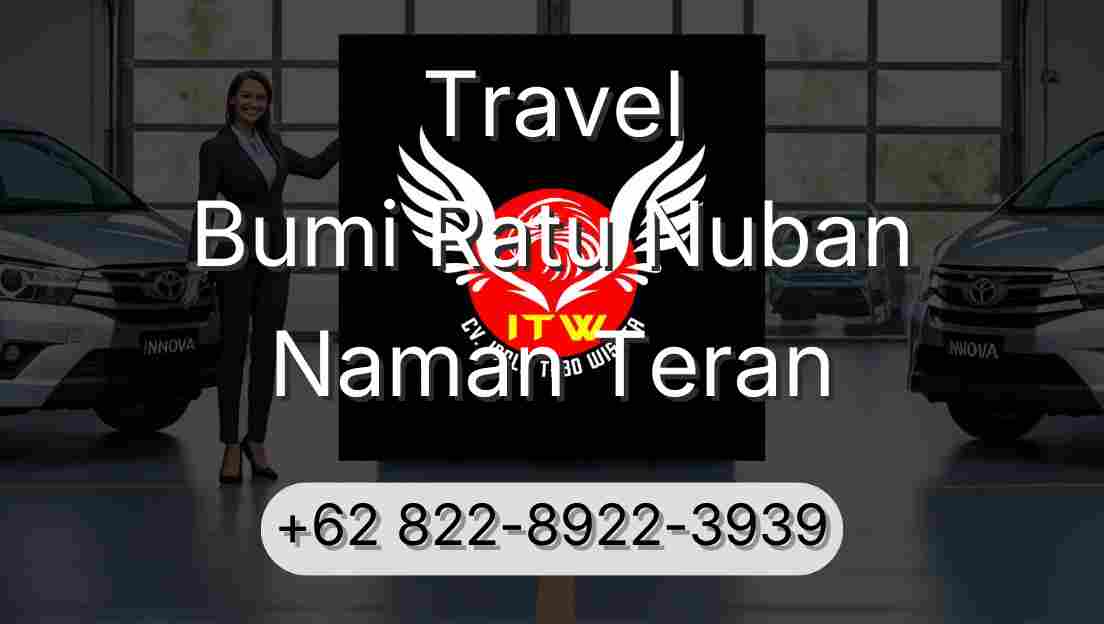 Travel Bumi Ratu Nuban Naman Teran
