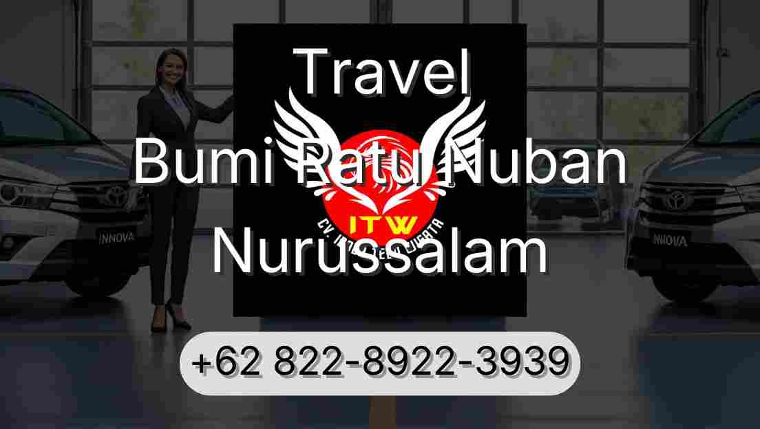 Travel Bumi Ratu Nuban Nurussalam