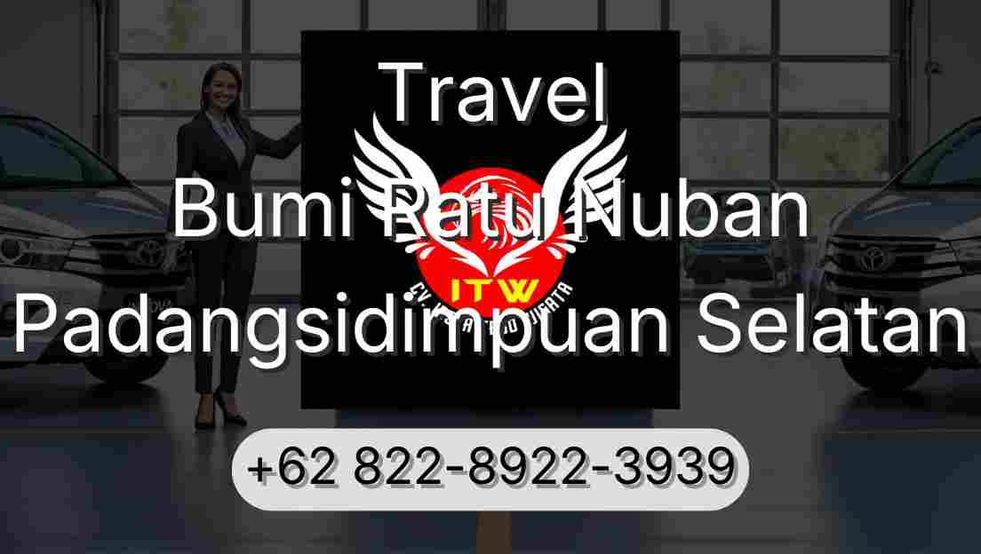 Travel Bumi Ratu Nuban Padangsidimpuan Selatan