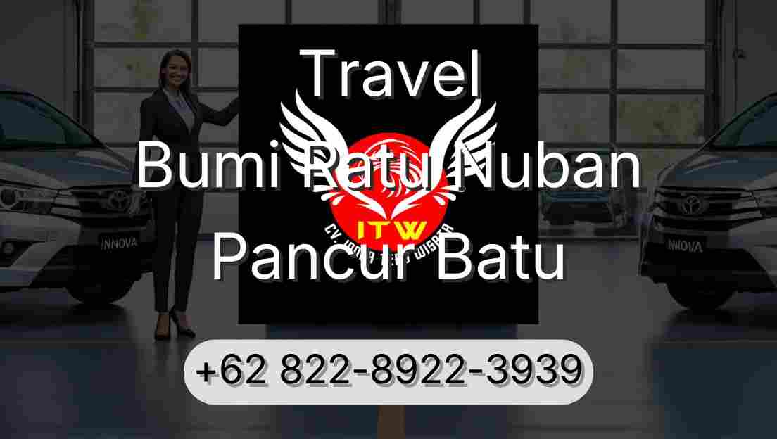 Travel Bumi Ratu Nuban Pancur Batu