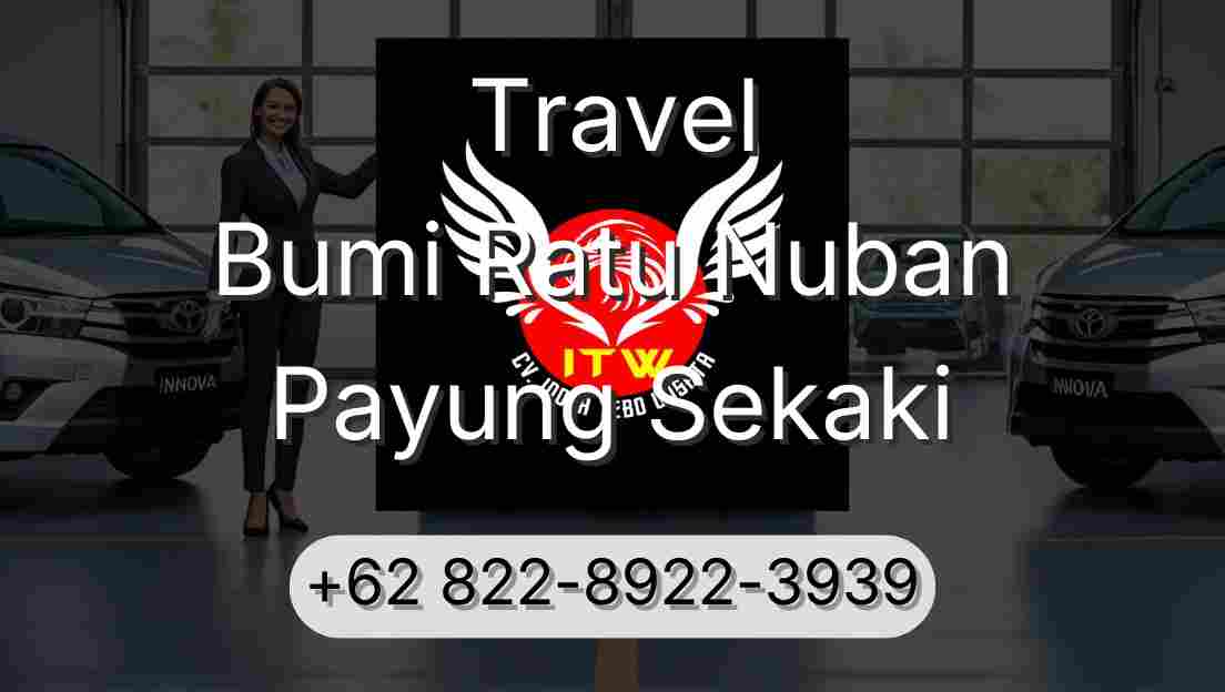 Travel Bumi Ratu Nuban Payung Sekaki