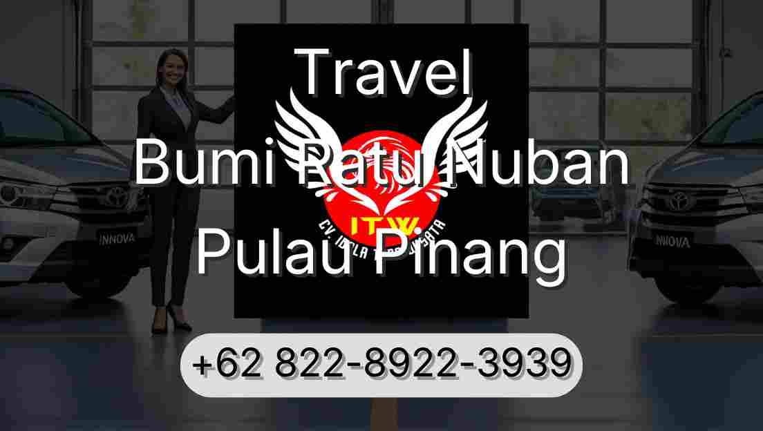Travel Bumi Ratu Nuban Pulau Pinang